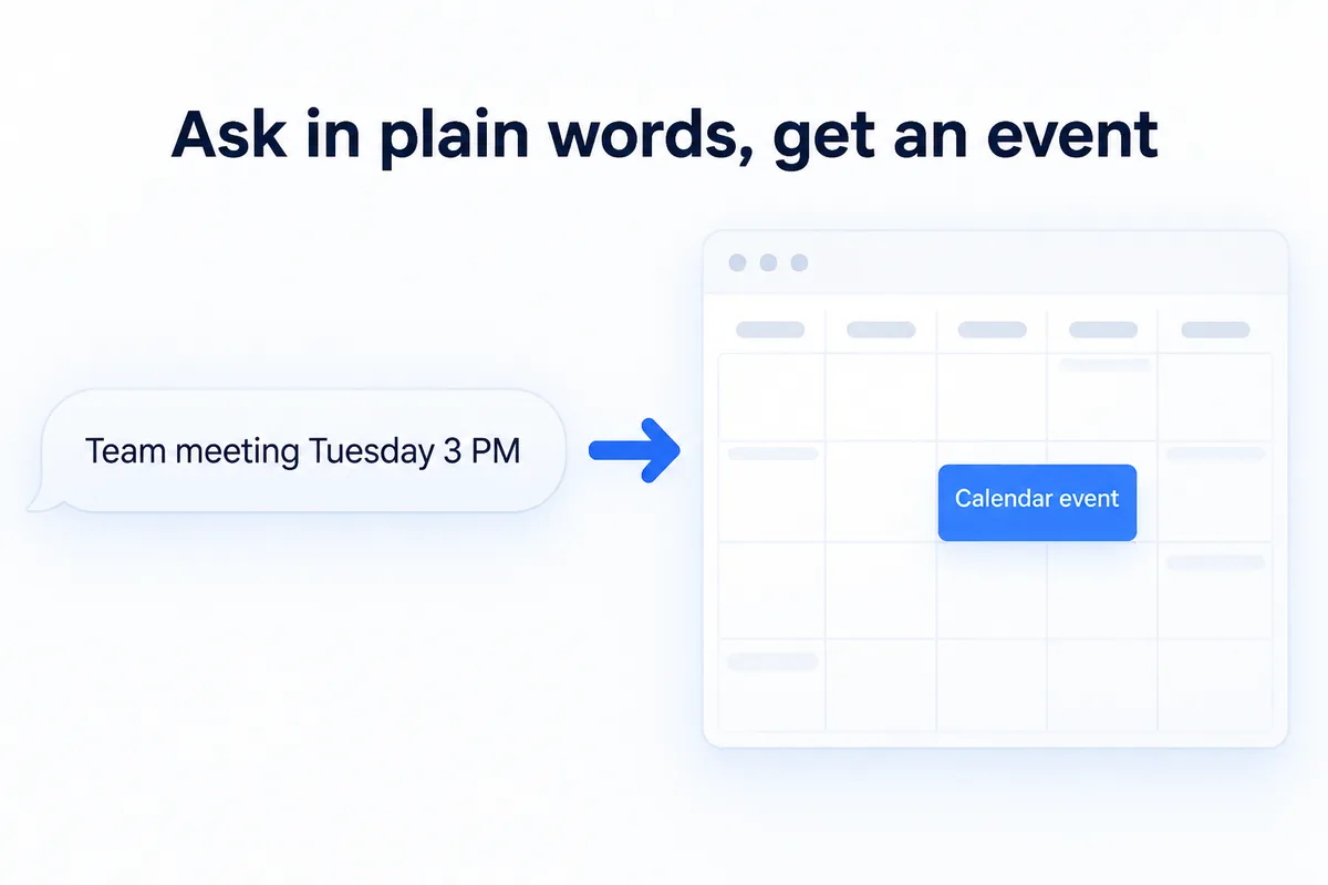 Ask in plain words, get an event — a sentence becomes a calendar event